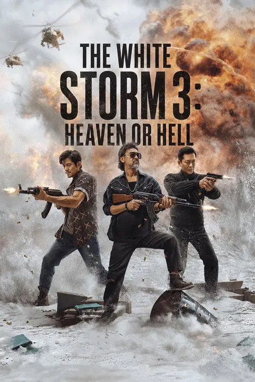 مشاهدة فيلم The White Storm 3: Heaven or Hell 2023 مترجم