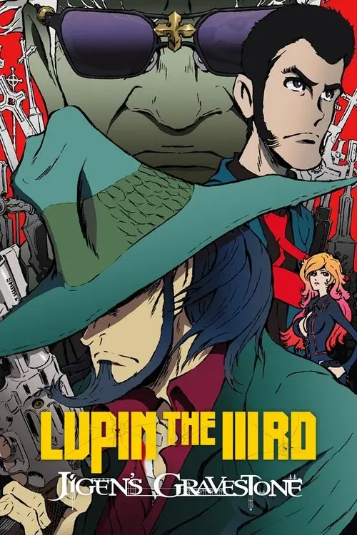 مشاهدة فيلم أنمي Lupin the Third: Jigen's Gravestone 2014 مترجم