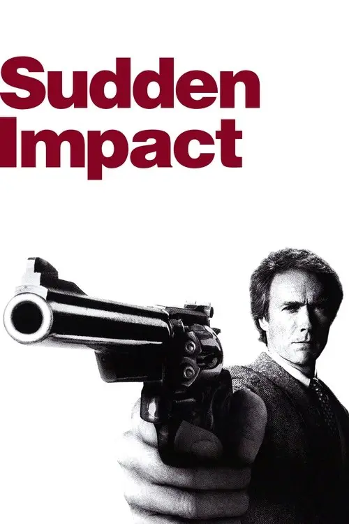 مشاهدة فيلم Sudden Impact 1983 مترجم
