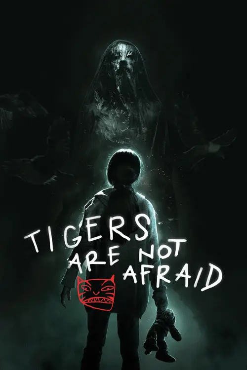 مشاهدة فيلم Tigers Are Not Afraid 2017 مترجم