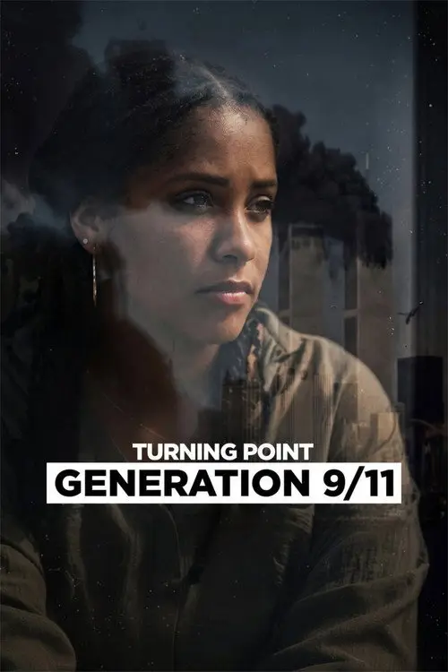 مشاهدة فيلم Turning Point: Generation 9/11 2026 مترجم