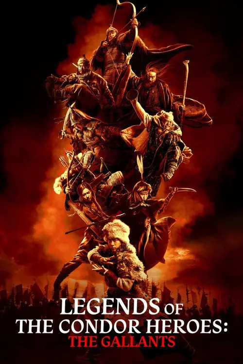 مشاهدة فيلم Legends of the Condor Heroes: The Gallants 2025 مترجم