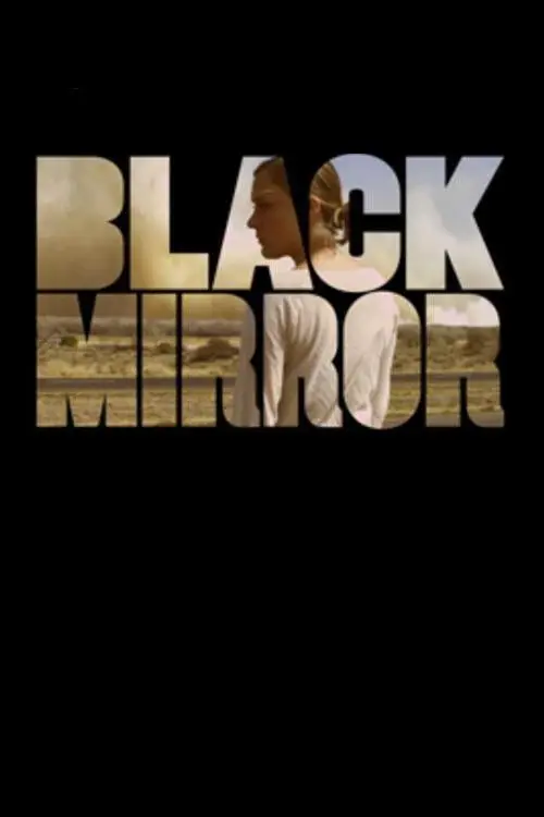 مشاهدة فيلم Black Mirror 2011 مترجم