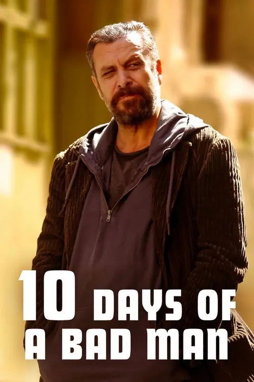 مشاهدة فيلم 10 Days of a Bad Man 2023 مترجم