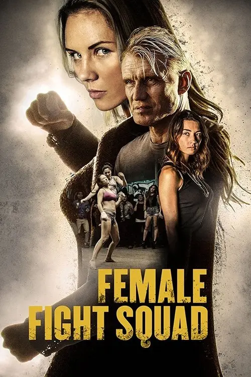 مشاهدة فيلم Female Fight Squad 2017 مترجم