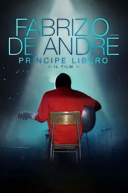 مشاهدة فيلم Fabrizio De André: Principe libero 2018 مترجم