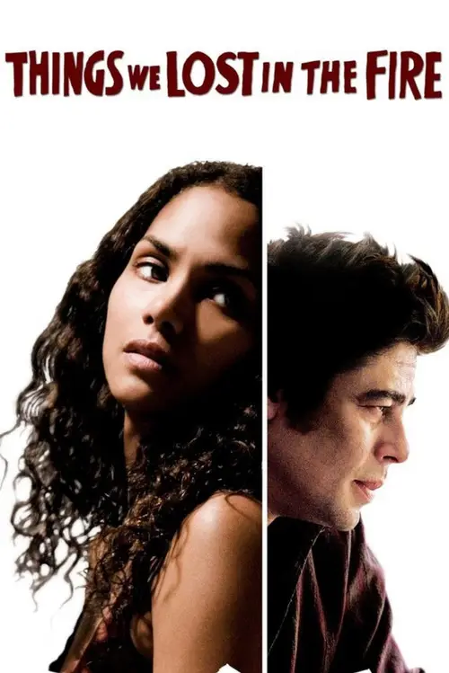 مشاهدة فيلم Things We Lost in the Fire 2007 مترجم