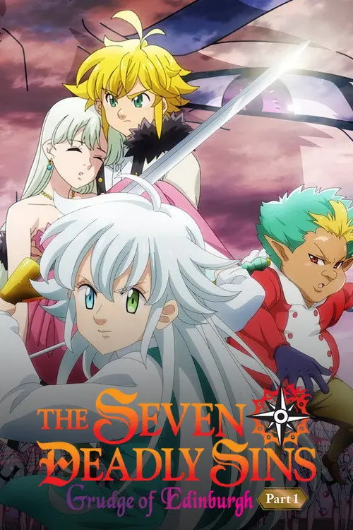 مشاهدة فيلم أنمي The Seven Deadly Sins: Grudge of Edinburgh Part 1 2022 مترجم
