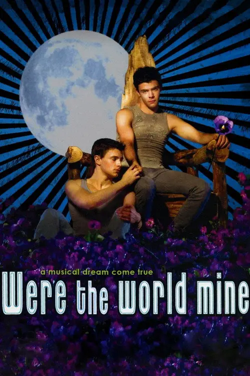مشاهدة فيلم Were the World Mine 2008 مترجم