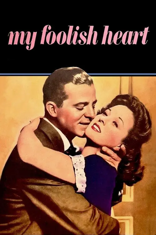 مشاهدة فيلم My Foolish Heart 1950 مترجم