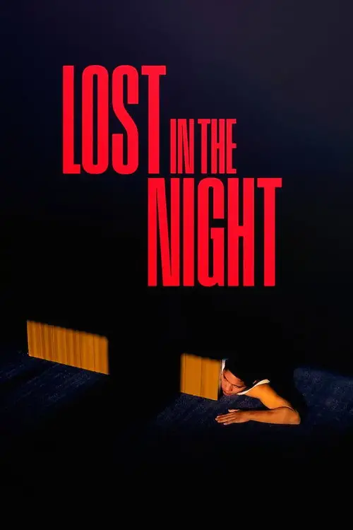 مشاهدة فيلم Lost in the Night 2023 مترجم