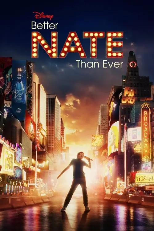 مشاهدة فيلم Better Nate Than Ever 2022 مترجم