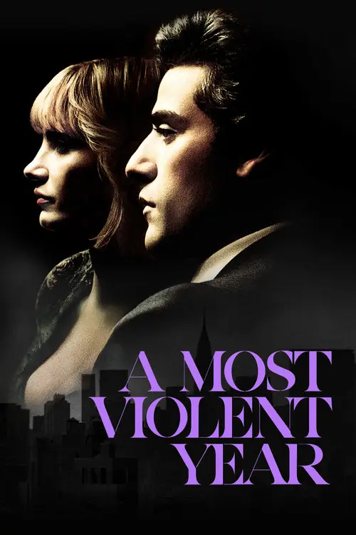 مشاهدة فيلم A Most Violent Year 2014 مترجم