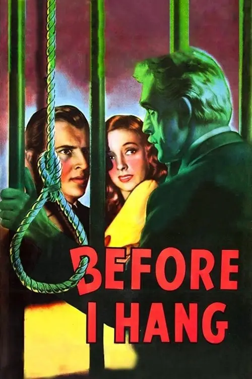 مشاهدة فيلم Before I Hang 1940 مترجم