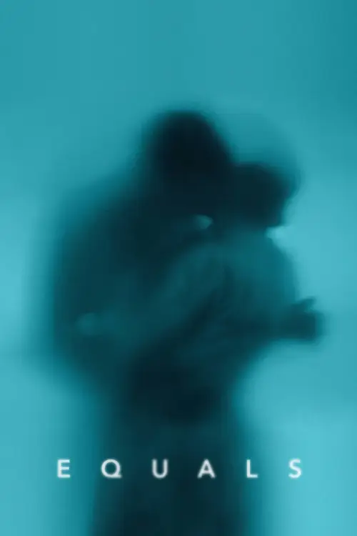 مشاهدة فيلم Equals 2015 مترجم