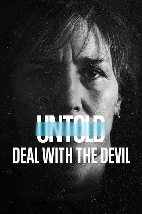 مشاهدة فيلم Untold: Deal with the Devil 2021 مترجم