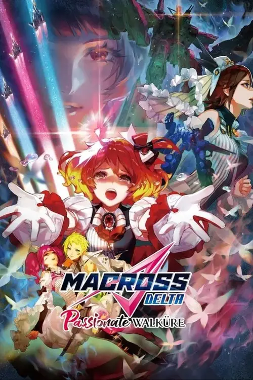 مشاهدة فيلم أنمي Macross Delta: Passionate Walküre 2018 مترجم