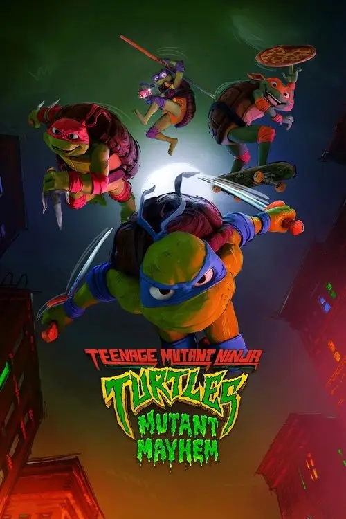 مشاهدة فيلم أنمي Teenage Mutant Ninja Turtles: Mutant Mayhem 2023 مترجم