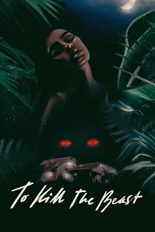 مشاهدة فيلم To Kill the Beast 2021 مترجم