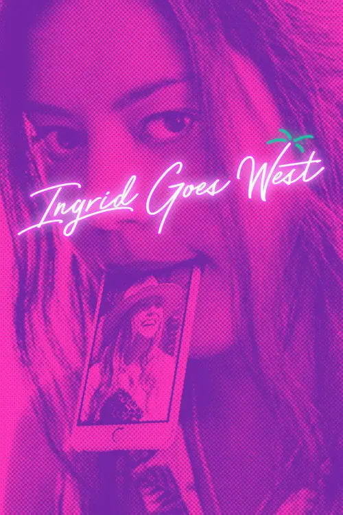 مشاهدة فيلم Ingrid Goes West 2017 مترجم