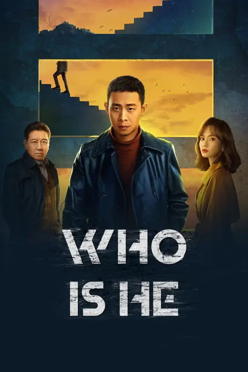 مسلسل Who Is He 2023 مترجم كامل