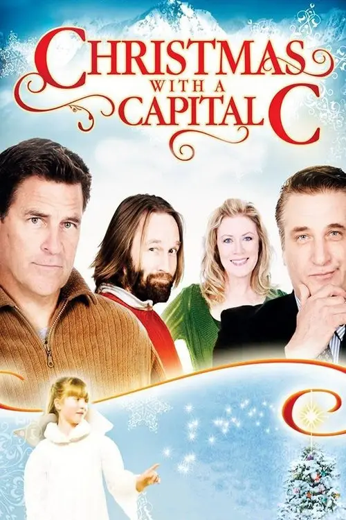 مشاهدة فيلم Christmas with a Capital C 2011 مترجم