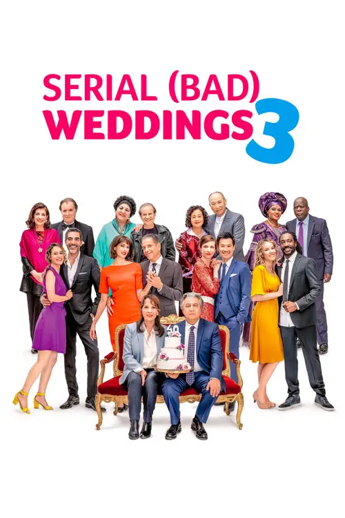 مشاهدة فيلم Serial (Bad) Weddings 3 2021 مترجم