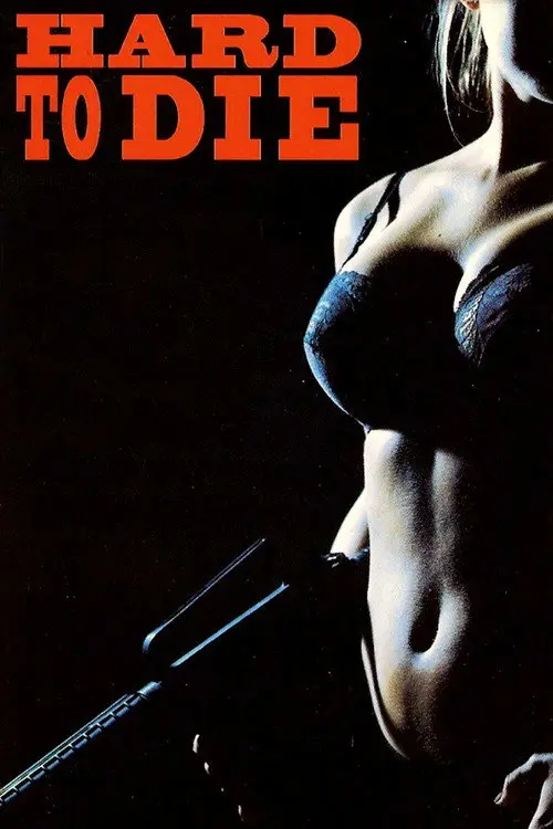 مشاهدة فيلم Hard to Die 1990 مترجم