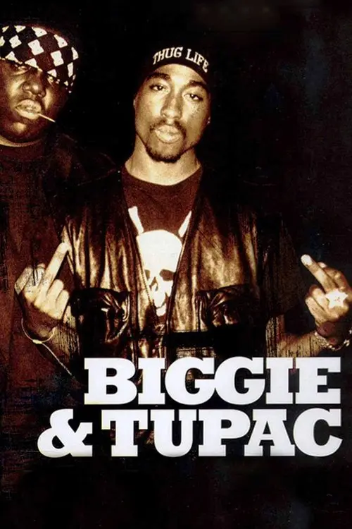 مشاهدة فيلم Biggie & Tupac 2002 مترجم