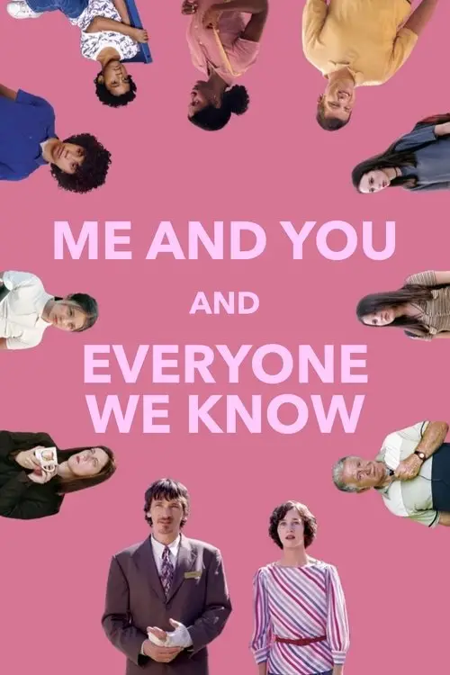 مشاهدة فيلم Me and You and Everyone We Know 2005 مترجم