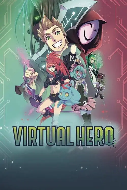 مسلسل أنمي Virtual Hero: La Serie 2018 مترجم كامل
