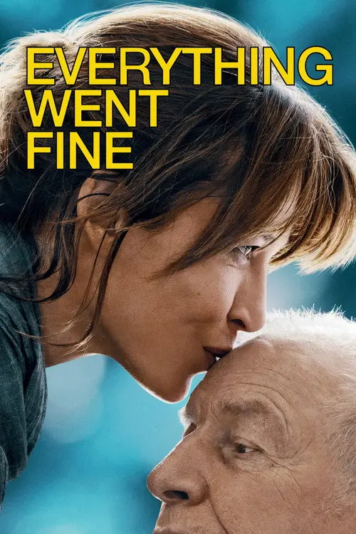 مشاهدة فيلم Everything Went Fine 2021 مترجم