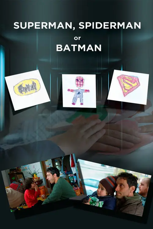 مشاهدة فيلم Superman, Spider-Man or Batman 2011 مترجم