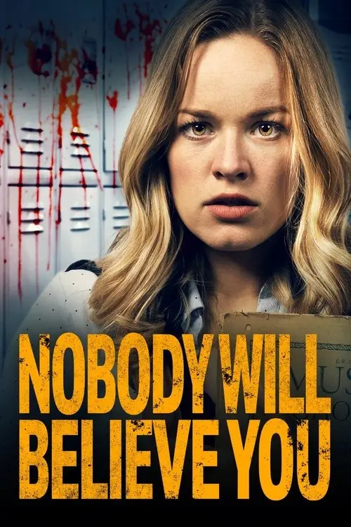 مشاهدة فيلم Nobody Will Believe You 2021 مترجم