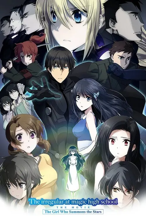 مشاهدة فيلم أنمي The Irregular at Magic High School: The Girl Who Summons the Stars 2017 مترجم