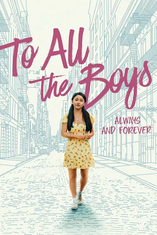 مشاهدة فيلم To All the Boys: Always and Forever 2021 مترجم
