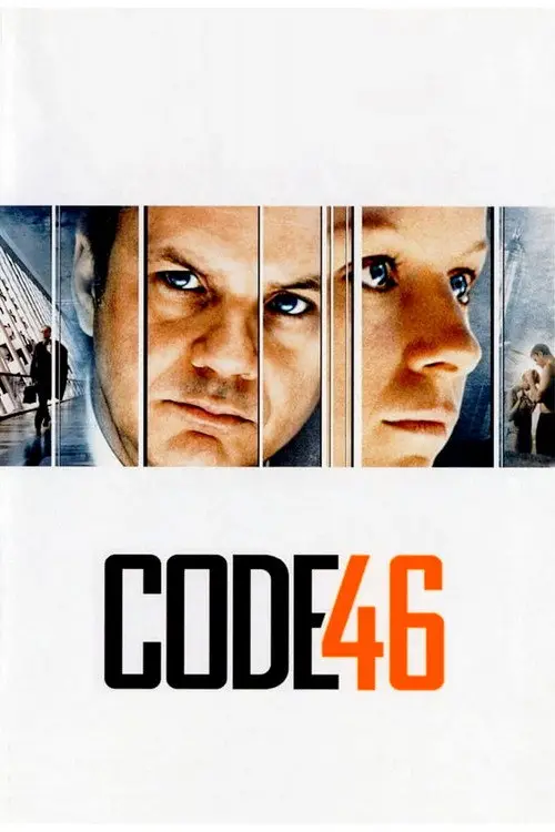 مشاهدة فيلم Code 46 2003 مترجم