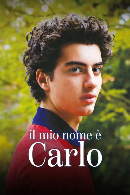 مشاهدة فيلم Il mio nome è Carlo 2026 مترجم
