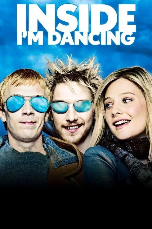 مشاهدة فيلم Inside I'm Dancing 2004 مترجم