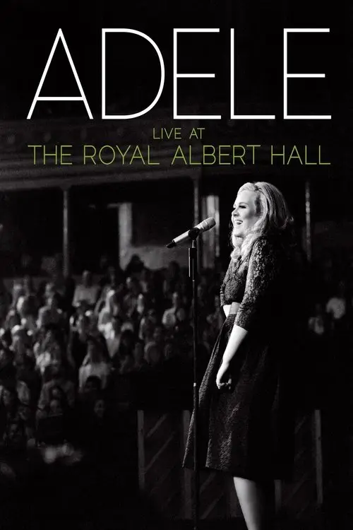 مشاهدة فيلم Adele: Live at the Royal Albert Hall 2011 مترجم