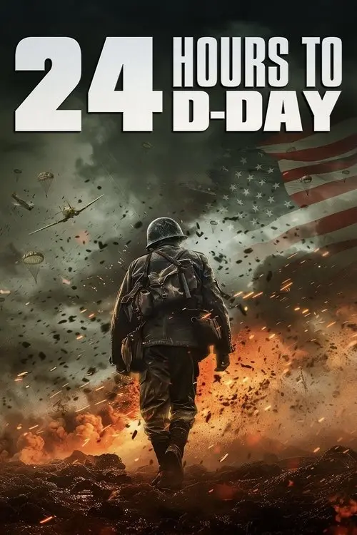 مشاهدة فيلم 24 Hours to D-Day 2024 مترجم