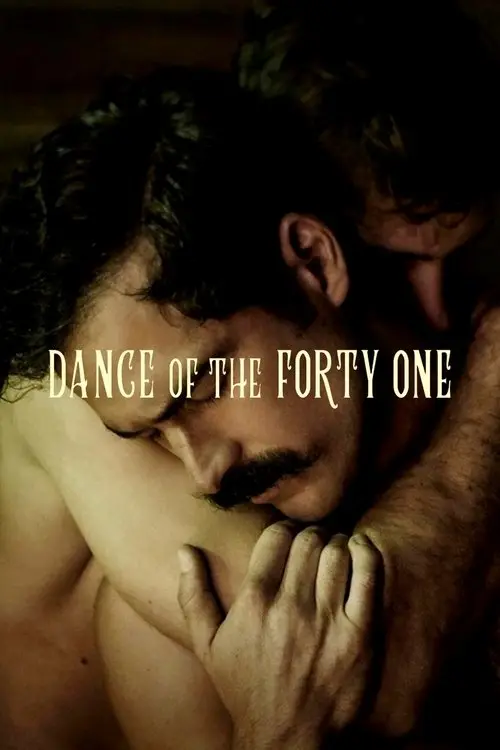 مشاهدة فيلم Dance of the Forty One 2020 مترجم