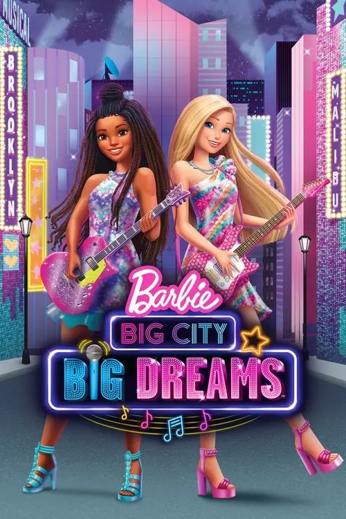 مشاهدة فيلم أنمي Barbie: Big City, Big Dreams 2021 مترجم
