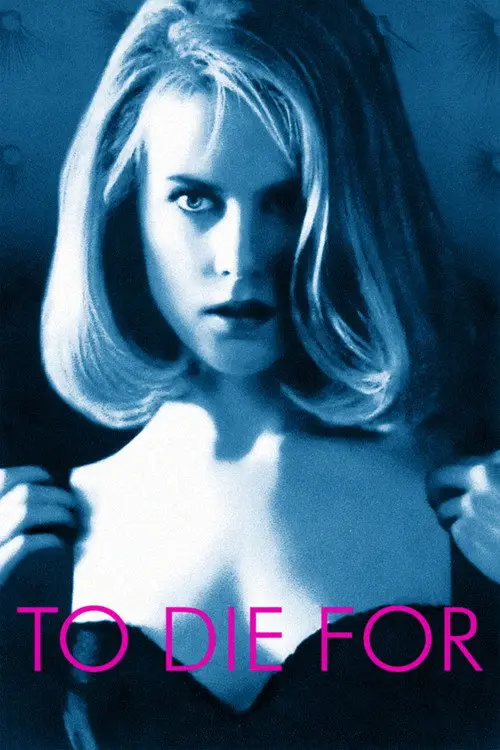 مشاهدة فيلم To Die For 1995 مترجم