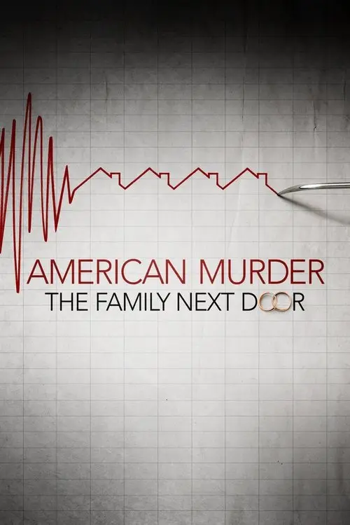 مشاهدة فيلم American Murder: The Family Next Door 2020 مترجم