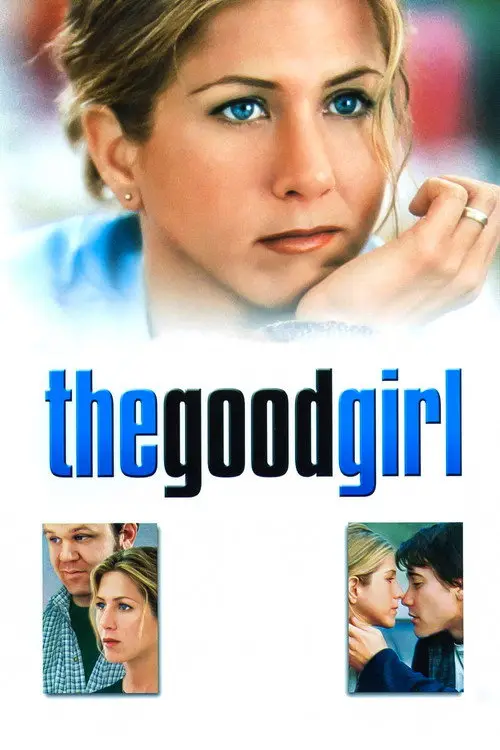 مشاهدة فيلم The Good Girl 2002 مترجم