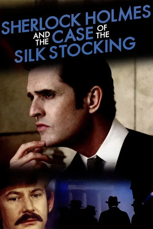 مشاهدة فيلم Sherlock Holmes and the Case of the Silk Stocking 2004 مترجم