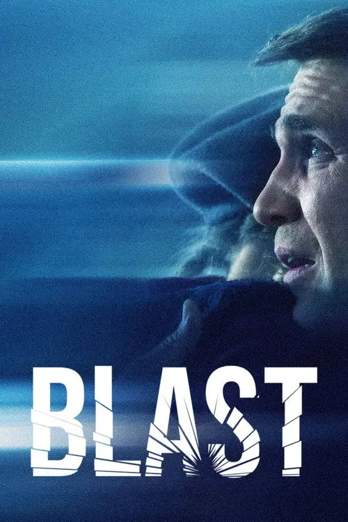 مشاهدة فيلم Blast 2022 مترجم