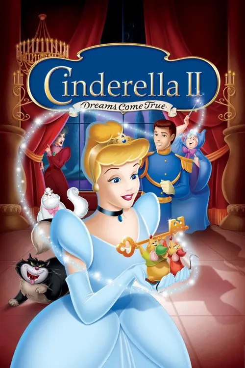 مشاهدة فيلم أنمي Cinderella II: Dreams Come True 2002 مترجم