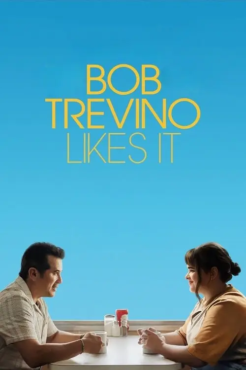 مشاهدة فيلم Bob Trevino Likes It 2025 مترجم